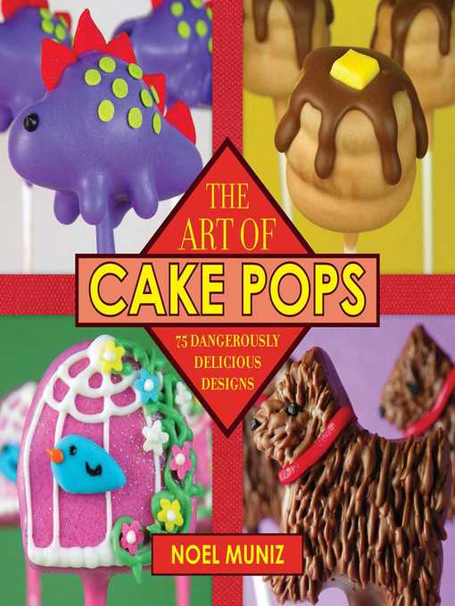 Title details for The Art of Cake Pops by Noel Muniz - Wait list
